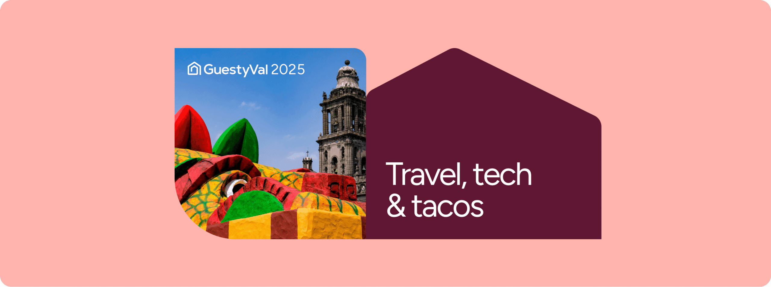 Travel, tech & tacos: See you in Mexico City