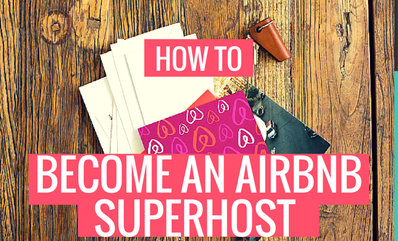 How To Become An Airbnb Superhost - Guesty