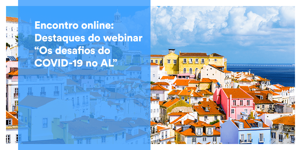 Destaques do webinar Os desafios do COVID-19 no Alojamento Local