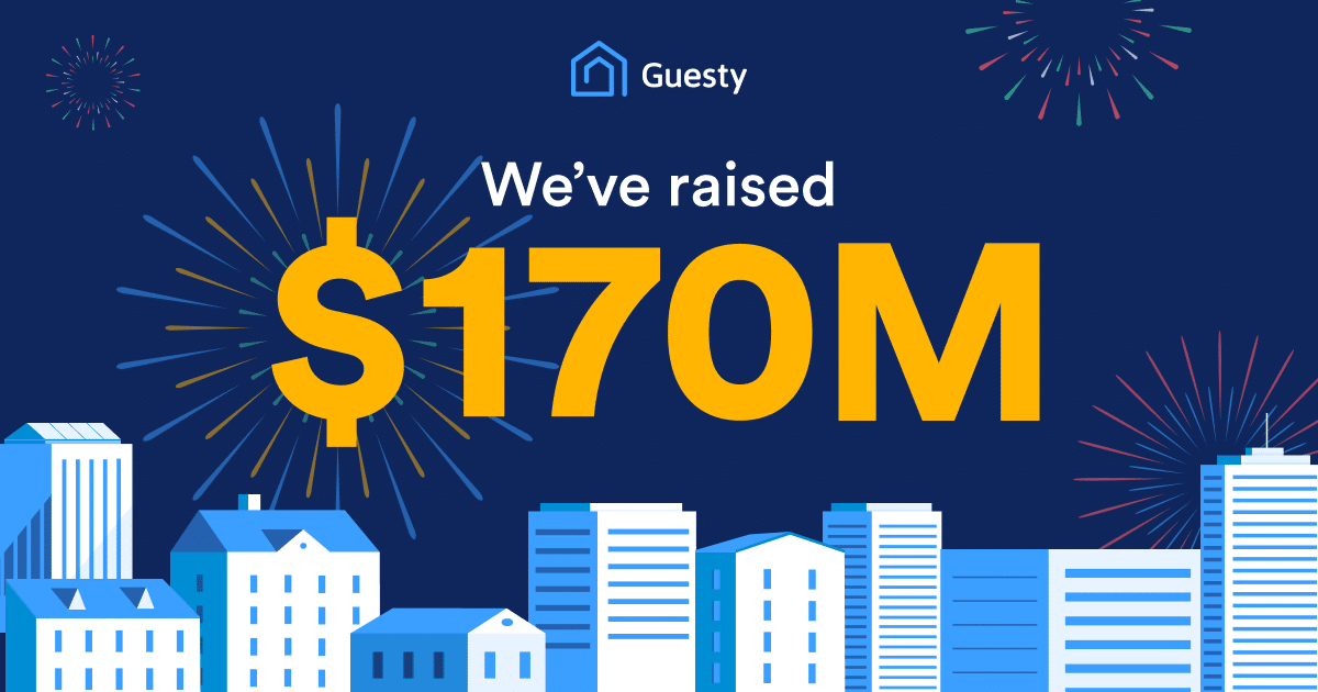 Guesty Raises $170 Million in Latest Funding Round